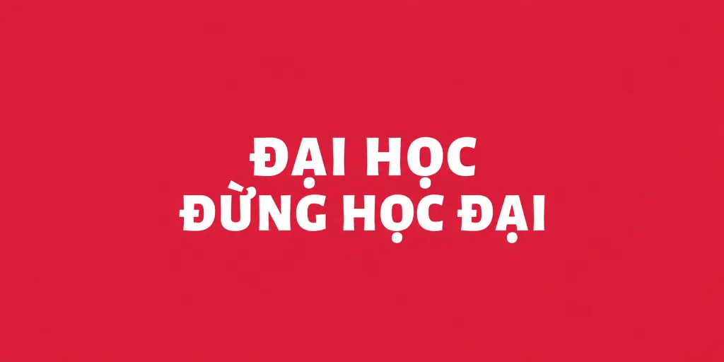 Đại Học Đừng Học Đại: 4M+ Member Reach